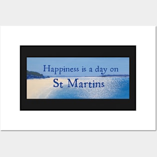 Happiness is a day on st Martins Posters and Art